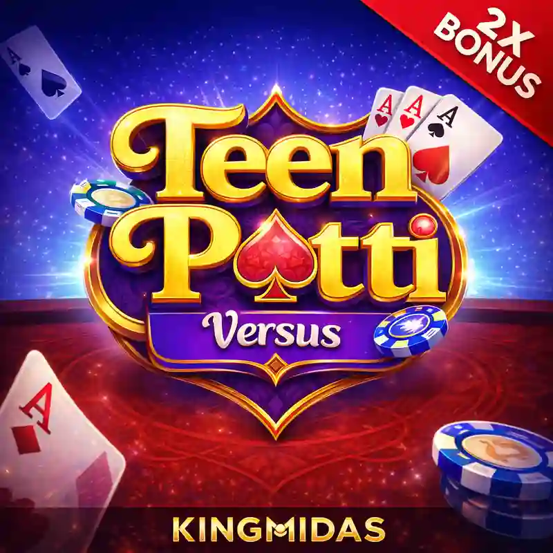 Teen Patti Versus live game